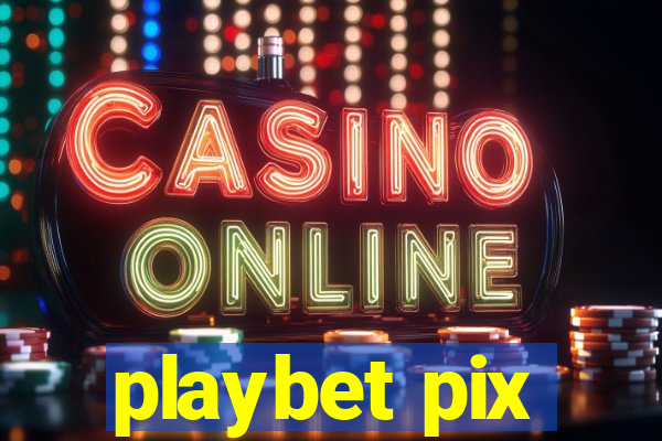 playbet pix